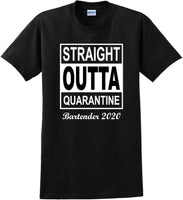 
              Straight Outta Quarantine Bartender 2020  funny T-Shirt
            