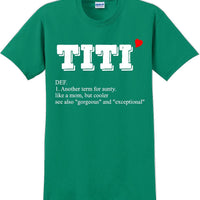 Titi - Unique Aunt short sleeved T-Shirt- 12 colors