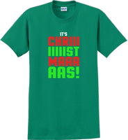 
              It's Chriiiiiiiistmaaaaas!  - Christmas Day T-Shirt - 12 color choices
            