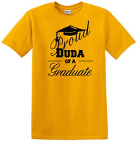 
              Graduation PROUD DUDA of a Graduate - shirt - short sleeved T-shirt
            