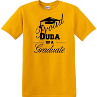 Graduation PROUD DUDA of a Graduate - shirt - short sleeved T-shirt