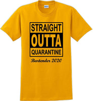 
              Straight Outta Quarantine Bartender 2020  funny T-Shirt
            