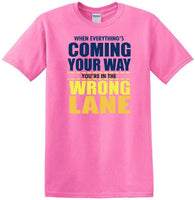 
              You're in the Wrong Lane - Funny shirt - short sleeved T-shirt TH03
            