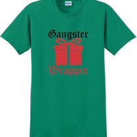 Gangster Wrapper - Christmas Day T-Shirt -10 color choices