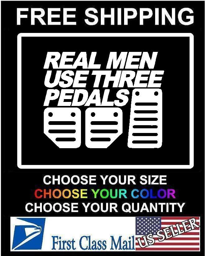 Real Men Use Three Pedals Vinyl window car truck sticker decal funny JDM