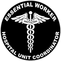 Essential Worker HOSPITAL UNIT COORDINATOR Decal - HUC