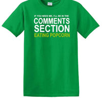 Comments Section - Eating Popcorn - Social Media Fun shirt - T-shirt TSM03