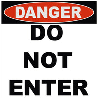 Coroplast Construction Signs - 48" x 48" - Qty 2 - Danger Do Not Enter