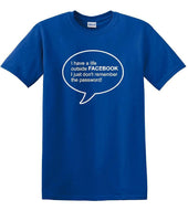 
              Social Media - Life Outside Facebook Password - Fun shirt - T-shirt TSM08
            