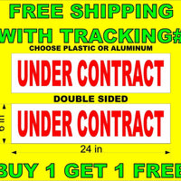 UNDER CONTRACT Red & White 6"x24"  2 Sided REAL ESTATE RIDER SIGNS BOGO