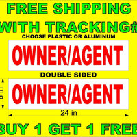 OWNER/AGENT Red & White 6"x24"  2 Sided REAL ESTATE RIDER SIGNS BOGO