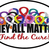 THEY ALL MATTER FIND THE CURE CAR decal