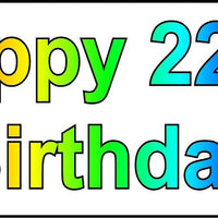 HAPPY 22nd BIRTHDAY BANNER 2FT X 6FT NEW LARGER SIZE