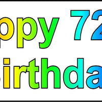 HAPPY 72nd BIRTHDAY BANNER 2FT X 6FT NEW LARGER SIZE