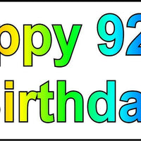 HAPPY 92nd BIRTHDAY BANNER 2FT X 6FT NEW LARGER SIZE