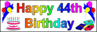 
              HAPPY 44th BIRTHDAY BANNER 2FT X 6FT NEW LARGER SIZE
            