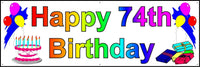 
              HAPPY 74th BIRTHDAY BANNER 2FT X 6FT NEW LARGER SIZE
            
