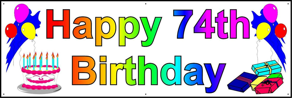 HAPPY 74th BIRTHDAY BANNER 2FT X 6FT NEW LARGER SIZE