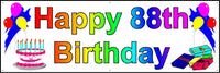 
              HAPPY 88th BIRTHDAY BANNER 2FT X 6FT NEW LARGER SIZE
            