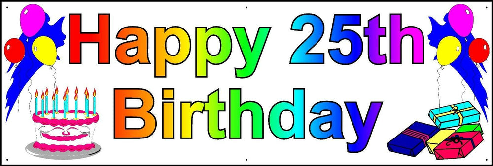 HAPPY 25th BIRTHDAY BANNER 2FT X 6FT NEW LARGER SIZE