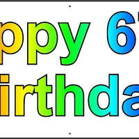 HAPPY 67th BIRTHDAY BANNER 2FT X 6FT NEW LARGER SIZE