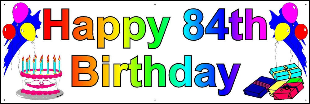 HAPPY 84th BIRTHDAY BANNER 2FT X 6FT NEW LARGER SIZE