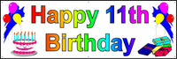 
              HAPPY 11th BIRTHDAY BANNER 2FT X 6FT NEW LARGER SIZE
            