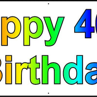 HAPPY 40th BIRTHDAY BANNER 2FT X 6FT NEW LARGER SIZE