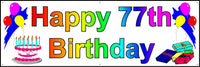 
              HAPPY 77th BIRTHDAY BANNER 2FT X 6FT NEW LARGER SIZE
            