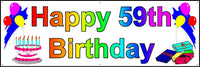 
              HAPPY 59th BIRTHDAY BANNER 2FT X 6FT NEW LARGER SIZE
            