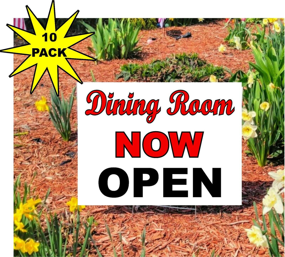 10 pack Restaurant Dining Room Now Open - Yard Doorway Sign 18