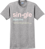 
              Sin-gle  - Valentine's Day Shirts - V-Day shirts
            