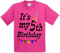 
              It's my 5th Birthday Shirt - Youth B-Day T-Shirt - 12 Color Choices - JC
            