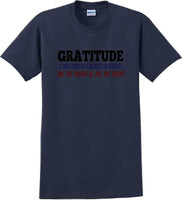 
              GRATITUDE IS NOT THE GREATEST VIRTUES BUT THE PARENT -Thanksgiving Day T-Shirt
            