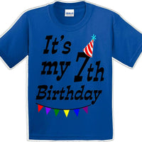 It's my 7th Birthday Shirt - Youth B-Day T-Shirt - 12 Color Choices - JC