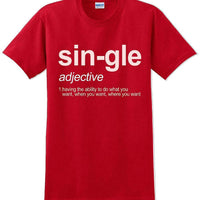 Sin-gle  - Valentine's Day Shirts - V-Day shirts