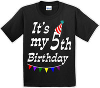 
              It's my 5th Birthday Shirt - Youth B-Day T-Shirt - 12 Color Choices - JC
            