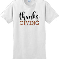 THANKS GIVING -Thanksgiving Day T-Shirt