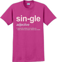 
              Sin-gle  - Valentine's Day Shirts - V-Day shirts
            