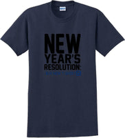 
              New Years resolution, buy new shirt - New Years Shirt
            