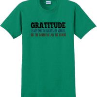 GRATITUDE IS NOT THE GREATEST VIRTUES BUT THE PARENT -Thanksgiving Day T-Shirt