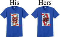 
              King/Queen Card  -Couples Shirts-V- Day shirts-Sold Individually
            