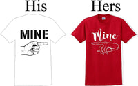 
              Mine  -Couples Shirts-V- Day shirts-Sold Individually
            