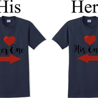 Her one His Only  -Couples Shirts-Valentines Day-V- Day shirts-Sold Individually