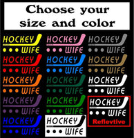 
              Hockey Wife STICKER, DECAL, 5YR VINYL, Hockey -14 colors
            