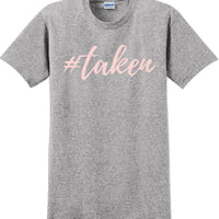 #Taken - Valentine's Day Shirts - V-Day shirts