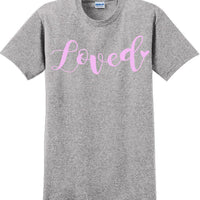 Loved - Valentine's Day Shirts - V-Day shirts