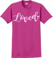 
              Loved - Valentine's Day Shirts - V-Day shirts
            