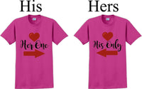 
              Her one His Only  -Couples Shirts-Valentines Day-V- Day shirts-Sold Individually
            