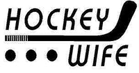 
              Hockey Wife STICKER, DECAL, 5YR VINYL, Hockey -14 colors
            
